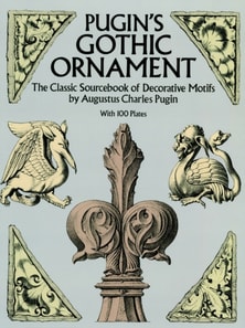Pugin's Gothic Ornament