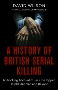 History Of British Serial Killing