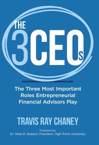 3 CEOS: The Three Most Important Roles Entrepreneurial Financial Advisors Play