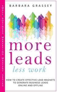 More Leads Less Work