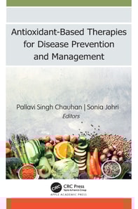 Antioxidant-Based Therapies for Disease Prevention and Management