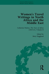 Women's Travel Writings in North Africa and the Middle East, Part II vol 5