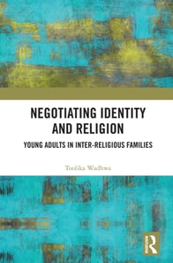 Negotiating Identity and Religion