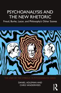 Psychoanalysis and the New Rhetoric