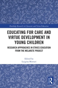 Educating for Care and Virtue Development in Young Children