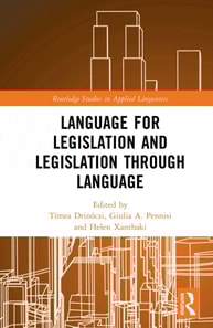 Language for Legislation and Legislation through Language