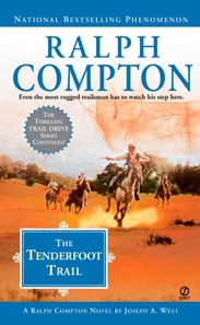 Ralph Compton the Tenderfoot Trail