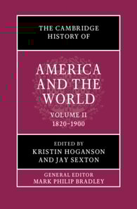 Cambridge History of America and the World: Volume 2, 1820-1900
