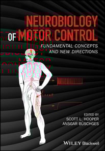 Neurobiology of Motor Control