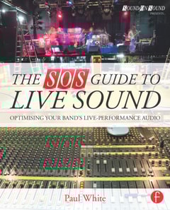 SOS Guide to Live Sound
