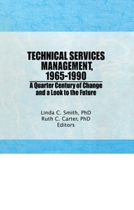 Technical Services Management, 1965-1990