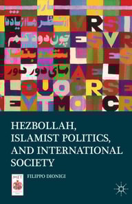 Hezbollah, Islamist Politics, and International Society