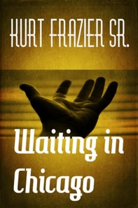Waiting in Chicago