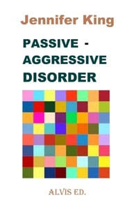 Passive - Aggressive Disorder