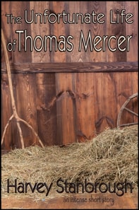 Unfortunate Life of Thomas Mercer