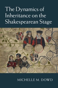 Dynamics of Inheritance on the Shakespearean Stage
