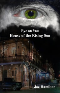 Eye on You - House of the Rising Son