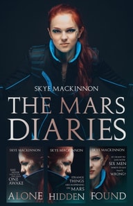 Mars Diaries: The complete trilogy