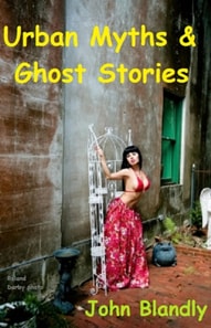 Urban Myths & Ghost Stories