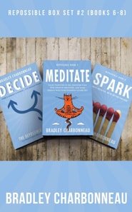 Repossible Collection 2: Decide, Meditate, Spark