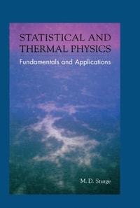 Statistical and Thermal Physics