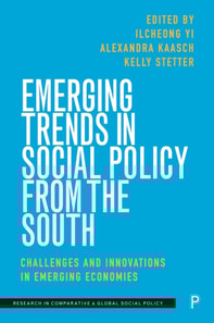 Emerging Trends in Social Policy from the South