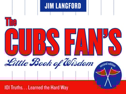 Cubs Fan's Little Book of Wisdom