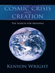 Cosmic Crisis and Creation