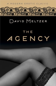 Agency Trilogy (Modern Erotic Classics)