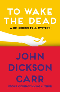 To Wake the Dead