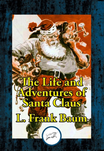 Life and Adventures of Santa Claus