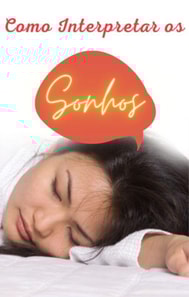 Como interpretar os sonhos