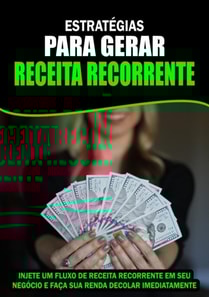 Estratégias Para Gerar Receita 