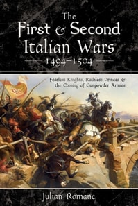 First & Second Italian Wars, 1494-1504