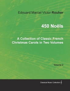 450 NoA ls - A Collection of Classic French Christmas Carols in Two Volumes - Volume 2