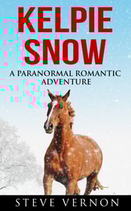 Kelpie Snow: A Paranormal Romantic Adventure
