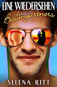 Ein Wiedersehen der Baumgartners (erotik menage erotika)