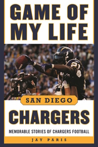 Game of My Life San Diego Chargers