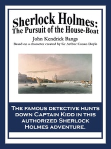 Sherlock Holmes: The Pursuit of the House-Boat