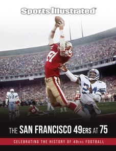 Sports Illustrated The San Francisco 49ers at 75