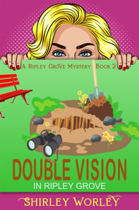 Double Vision in Ripley Grove (A Ripley Grove Mystery, Book 2)