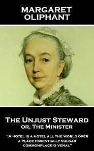 Unjust Steward or, The Minister