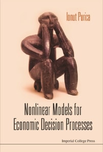 Nonlinear Models For Economic Decision Processes