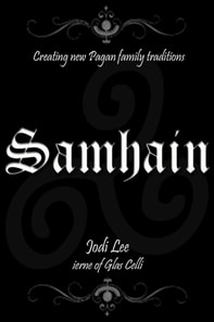 Samhain: Creating New Pagan Family Traditions