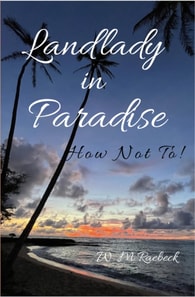 Landlady in Paradise - How Not To!