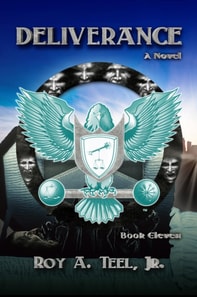 Deliverance: The Iron Eagle Series Book Eleven