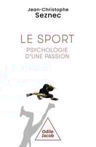 Le Sport, psychologie d'une passion