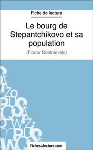 Le bourg de Stepantchikovo et sa population