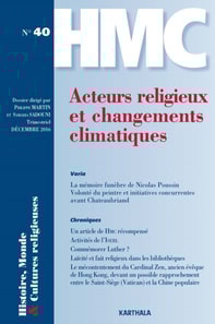 Histoire, Monde et Cultures religieuses N°40 : Acteurs religieux et changements climatiques