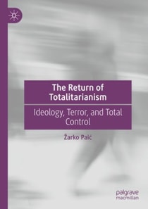 Return of Totalitarianism